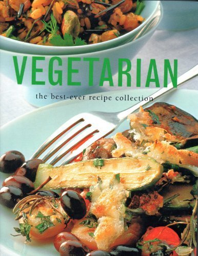 Vegetarian: The Best-Ever Recipe Collection