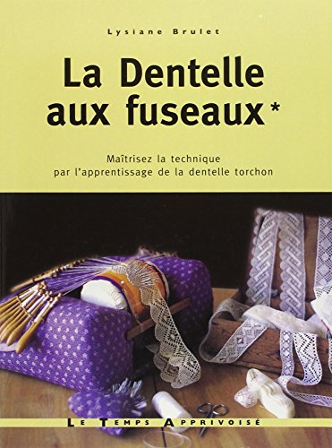 La  dentelle aux fuseaux