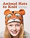 Animal Hats to Knit