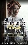 Texas OilMan's Bride (Mail Order Brides Book 9)