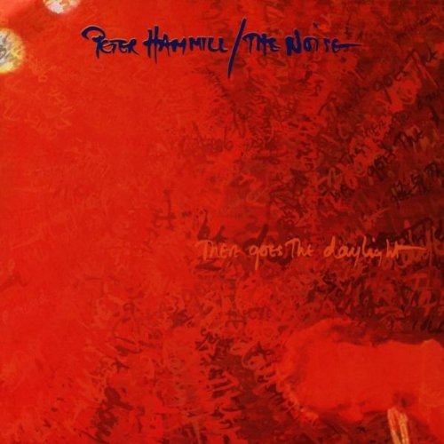 Peter Hammill - There Goes The Daylight - Zortam Music