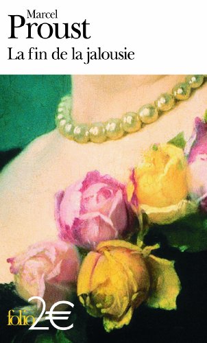 La fin de la jalousie, et autres nouvelles