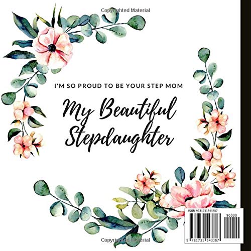 Stepmom And Step Daughter Quotes I'm So Proud To Be Your Stepmom: Stepdaughter Gift, Lined Journal With A  Quote And A Page To Inscribe With A Message: Designs, Heather Honey:  9781731543387: Amazon.com: Books