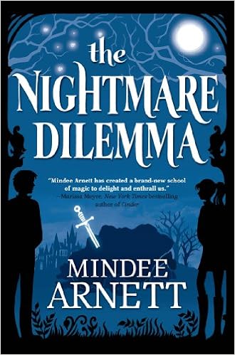 The Nightmare Dilemma (Arkwell Academy) (9780765333346)