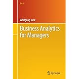 Business Analytics for Managers (Use R!)