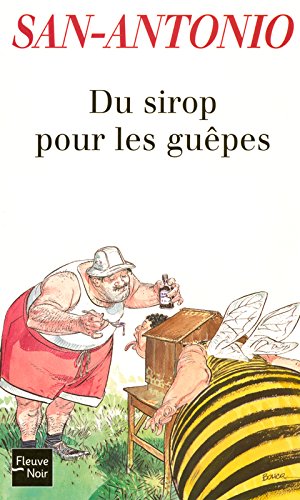 Du Sirop Pour Les Guepes Amazon Ca San Antonio Books
