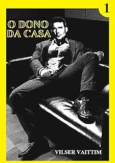 Livro O Dono da Casa - Parte 1