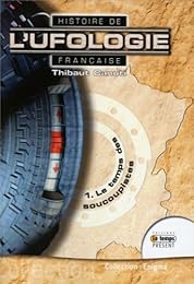 Le  temps des soucoupistes