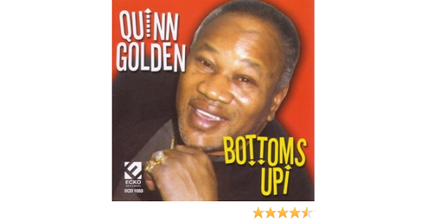 Golden Quinn Bottoms Up Amazon Com Music September 15, 1999 quinn golden's voice is a cross between bobby womack's and j. bottoms up