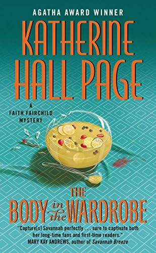 The Body in the Wardrobe: A Faith Fairchild Mystery (Faith Fairchild Mysteries Book 23)