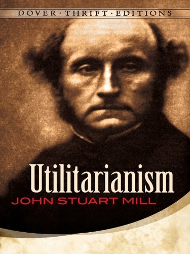 Utilitarianism (Dover Thrift Editions)