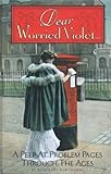 Image de Dear Worried Violet . . .: A Peep at Problem Pages Through the Ages