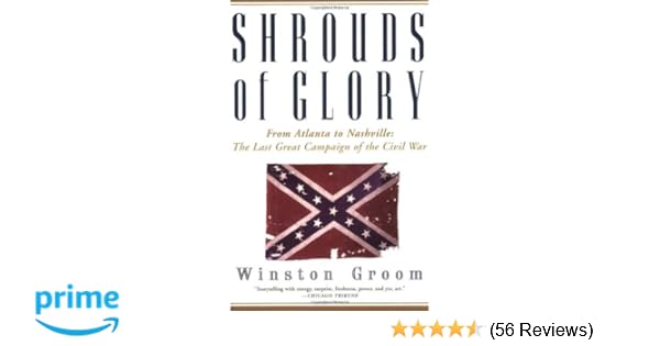 Shrouds Of Glory From Atlanta To Nashville The Last Great - 