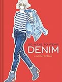 50 Ways to Wear Denim by Lauren Friedman