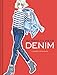 50 Ways to Wear Denim by Lauren Friedman