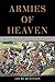 Armies of Heaven: The First Crusade and the Quest for Apocalypse