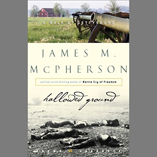 Hallowed Ground: A Walk at Gettysburg