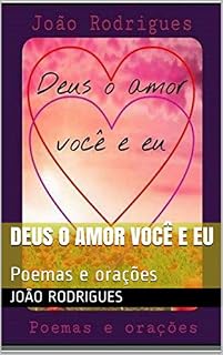 Livro Deus o amor você e eu: Poemas e orações