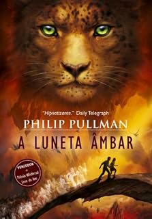 Livro A Luneta âmbar (Fronteiras do Universo Livro 3)
