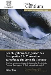 Les  obligations de vigilance des États parties à la Convention européenne des droits de l'homme