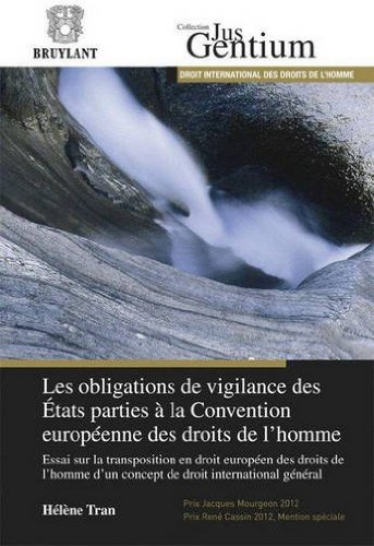 Les  obligations de vigilance des États parties à la Convention européenne des droits de l'homme