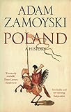 Front cover for the book Poland: A History by Adam Zamoyski