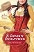 A Cowboy Unmatched (Ebook Shorts) (The Archer Brothers Book #3): A Match Made in Texas Novella 1 by Karen Witemeyer