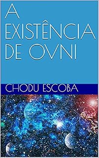 Livro A EXISTÊNCIA DE OVNI