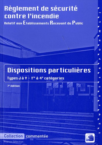 Règlement de sécurité contre l'incendie relatif aux établissements recevant du public