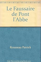 Le  faussaire de Pont-l'Abbé