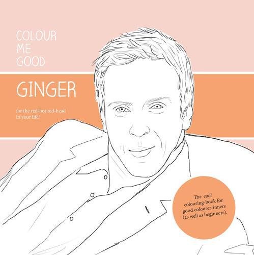 Colour Me Good Ginger by Mel Elliott