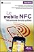 Le mobile NFC : Télécommande de notre quotidien by 