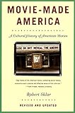 Movie-Made America: A Cultural History of American Movies