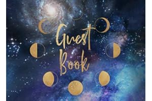 Guest Book: Magick Moon Phases | For lunar, starry night and galaxy themed weddings, bridal and baby showers, parties and celebrations | 250 guests and their comments