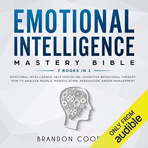 Emotional Intelligence Mastery Bible: 7 Books in 1: Emotional Intelligence, Self-Discipline, Cogniti - //medicalbooks.filipinodoctors.org