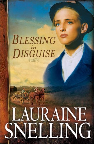 Blessing in Disguise (Red River of the North Book #6) by Lauraine Snelling