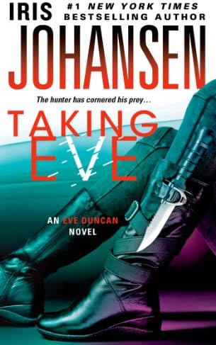 Taking Eve: An Eve Duncan Novel