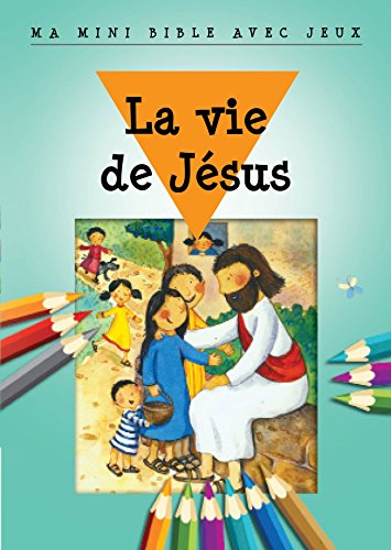 La  vie de Jésus