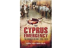 The Cyprus Emergency: The Divided Island, 1955–1974