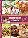 My Mother's Kitchen: Homemade Turkish Cooking 6058683904 Book Cover