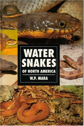 Water Snakes of North America by Mara