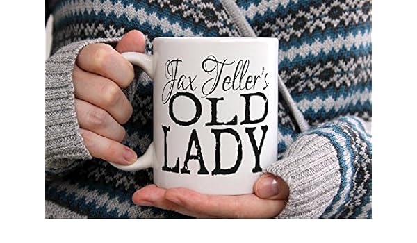 Amazon Com Jax Teller S Old Lady Coffee Mug Kitchen Dining
