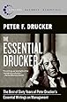 The Essential Drucker: The Best of Sixty Years of Peter Drucker's Essential Writings on Management (Collins Business Essentials)