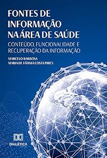 Livro Fontes de Informação na Área de Saúde: Conteúdo, Funcionalidade e Recuperação da Informação