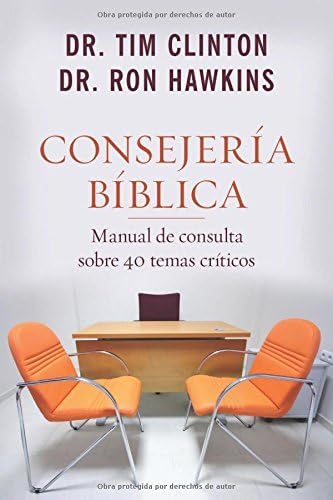 Consejería bíblica: Manual de consulta sobre 40 temas críticos (Spanish Edition)