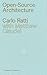 Open Source Architecture by Carlo Ratti, Matthew Claudel
