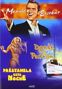 Prestamela esta noche/Donde hay patron [DVD]