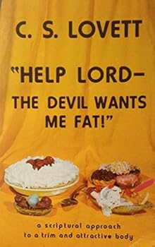 Paperback "Help Lord - The Devil Wants Me Fat!" Book