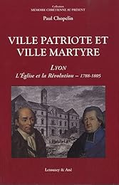 Ville patriote et ville martyre