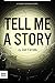 Tell Me A Story